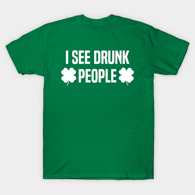 I See Drunk People T-Shirt by MilotheCorgi